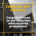 Celebrate UCF Libraries - 2021 Promotions - Instagram image 1 by Megan M. Haught