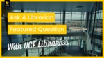 Ask A Librarian Featured Question - Facebook Playlist Cover by Megan M. Haught