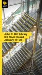 3rd Floor Closure - John C. Hitt Library - Instagram story by Megan M. Haught