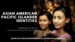Readings on Race - Asian American Pacific Islander Identities - Twitter by Megan M. Haught