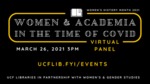 Women & Academia in the Time of COVID - March 2021 - Digital Sign by Megan M. Haught
