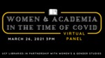 Women & Academia in the Time of COVID - March 2021 - Twitter by Megan M. Haught