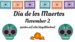 Dia de los Muertos - November 2018 - Digital Sign by Megan M. Haught