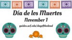 Dia de los Muertos - November 2019 - Digital Sign by Megan M. Haught