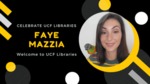 Celebrate UCF Libraries - New Hire F.Mazzia - Twitter by Megan M. Haught