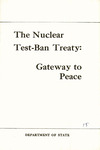 The nuclear test-ban treaty: Gateway to peace