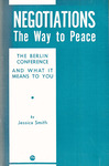 Negotiations, the way to peace: The Berlin conference and what it means to me