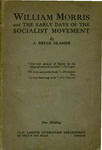 William Morris and the early days of the socialist movement by J. Bruce Glasier