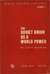 The Soviet union as a world power by Scott Nearing