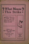 ?What means this strike? by Daniel DeLeon