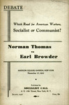 "Which road for American workers, Socialist or Communist?": Norman Thomas vs Earl Browder by Norman Thomas
