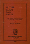 British labor bids for power: The historic Scarboro Conference of the Trades Union Congress by Scott Nearing