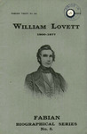 William Lovett, 1800-1877 by Barbara Bradby Hammond