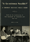 "Is co-existence possible?": A Tamiment Institute public forum, held at the auditorium of the Museum of Modern Art, New York, April 14, 1955. by Tamiment Institute