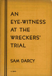 An eye-witness at the wreckers' trial by Sam A. Darcy