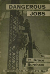 Dangerous jobs by Grace Martha Burnham