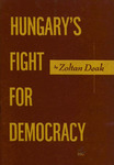 Hungary's fight for democracy by Zoltán Deák