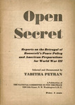 Open secret: Reports on the betrayal of Roosevelt's peace policy and American preparations for World War III