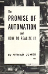 The promise of automation and how to realize it