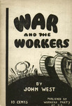 War and the workers by John West