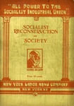 Socialist reconstruction of society: Address delivered at Union Temple, Minneapolis, Minnesota, July 10, 1905 by Daniel De Leon