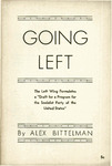 Going left: The Left wing formulates a draft for a program for the Socialist party of the United States by Alexander Bittelman