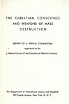 The Christian conscience and weapons of mass destruction by Federal Council of the Churches of Christ in America