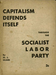 Capitalism defends itself through the Socialist Labor Party