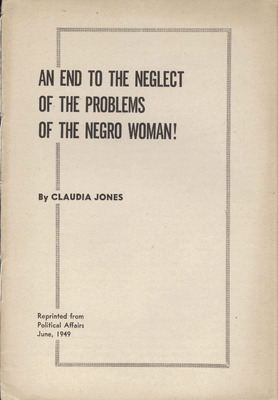 "Article cover for An End to Neglect the Problems of the Negro Woman! by Claudia Jones"