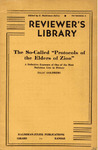 The so-called "Protocols of the Elders of Zion": A definitive exposure of one of the most malicious lies in history by Isaac Goldberg