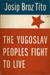The Yugoslav peoples fight to live