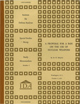 A proposal for a ban on the use of nuclear weapons by Morton H. Halperin