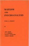 Marxism and psychoanalysis by Paul A. Baran