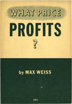 What price profits? by Max Weiss