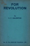For revolution by Victor Francis Calverton