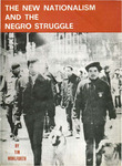 The new nationalism and the Negro struggle