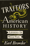 Traitors in American history: Lessons of the Moscow trials