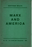 Marx and America by Bertram David Wolfe