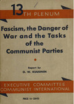 Fascism, the danger of war and the tasks of the communist parties: Report by Otto Wille Kuusinen