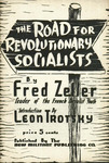 The road for revolutionary socialists by Fred Zeller