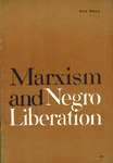 Marxism and Negro liberation by Gus Hall