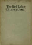 Resolutions and decisions of the first International Congress of Revolutionary Trade and Industrial Unions by Red International of Labor Unions (1st Congress : 1921 : Moscow)
