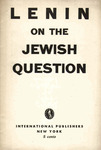 Lenin on the Jewish question by Vladimir Ilich Lenin