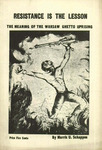 Resistance is the lesson: The meaning of the Warsaw Ghetto uprising by Morris U. Schappes