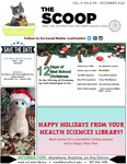 The Scoop, Vol. 9 Issue 9, December 2022 by Health Sciences Library